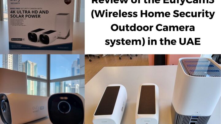 Review of the EufyCam3 in the UAE